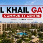 Al Khail Gate Community Centre Dubai Review: Rent, Facilities & Lifestyle 2026