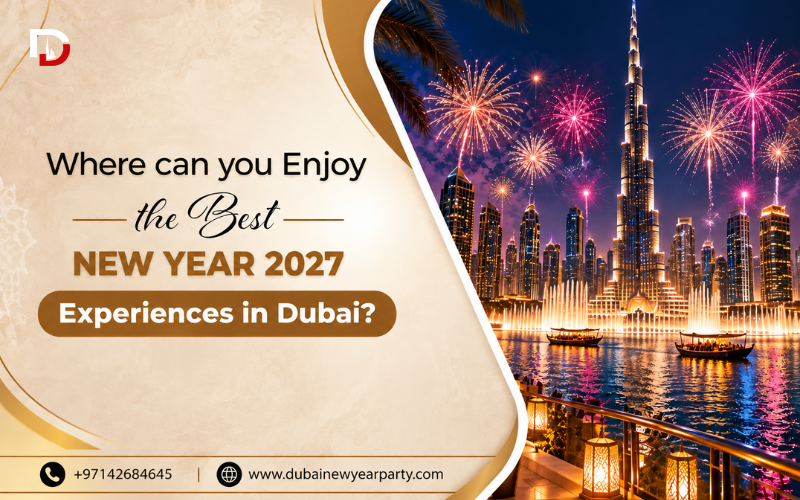 New Year 2027 Experiences in Dubai